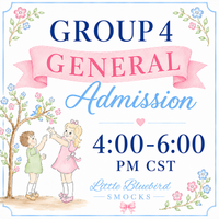 Saturday 7/25 Group 4 General Admission 4:00-6:00 PM CST